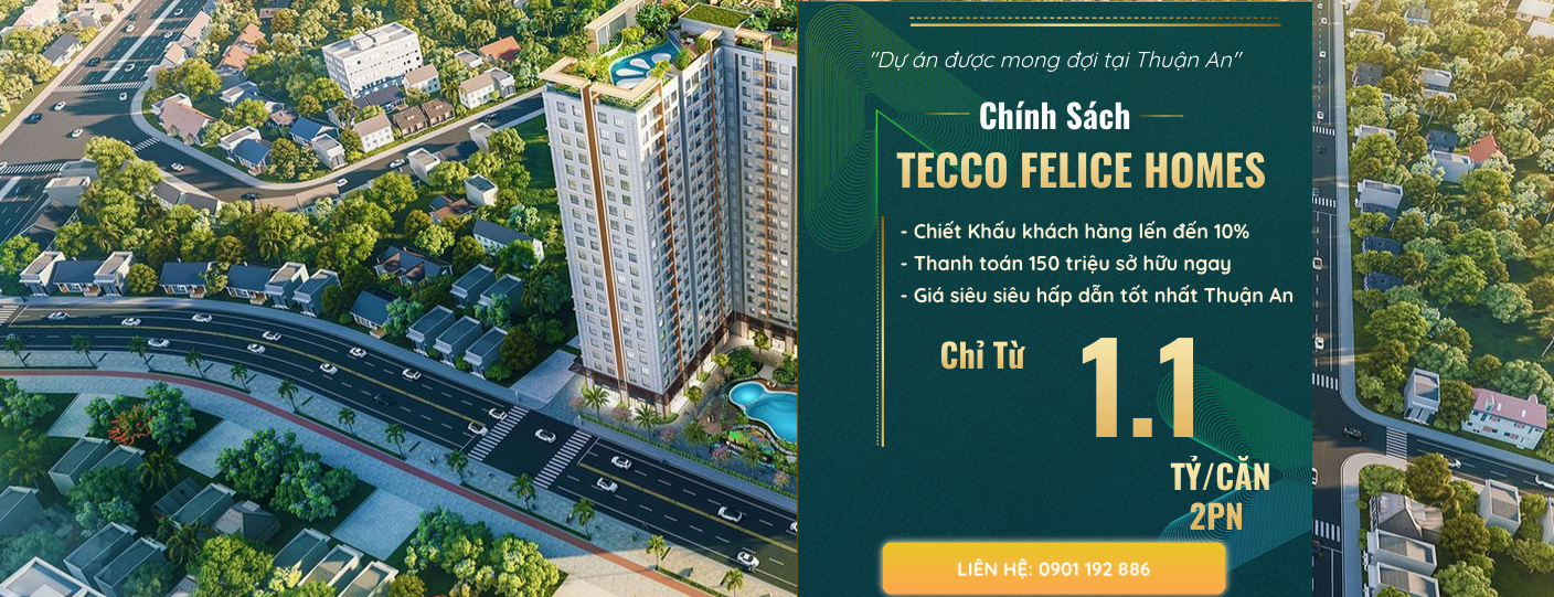 Giá bán đợt 1 từ chủ đầu tư dự án Tecco Felice Homes